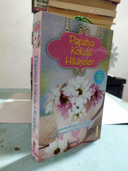 PAPATYA KOKULU HİKAYELER