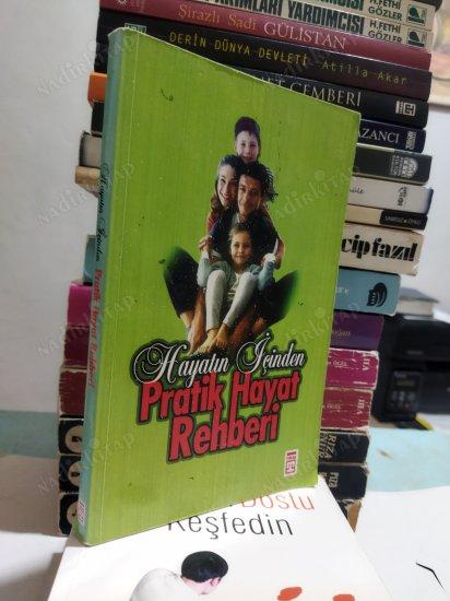 HAYATIN İÇİNDEN - PRATİK HAYAT REHBERİ