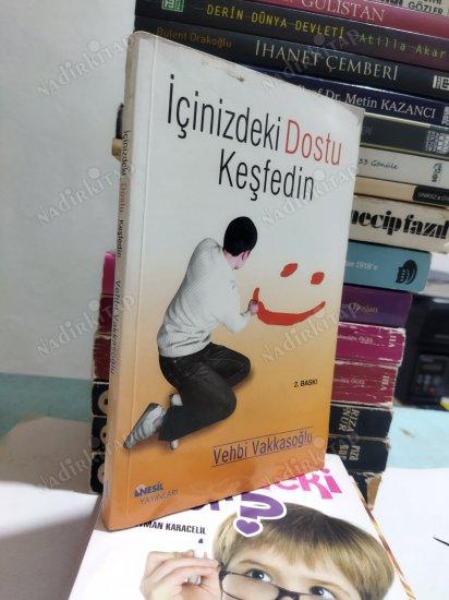 İÇİNİZDEKİ DOSTU KEŞFEDİN
