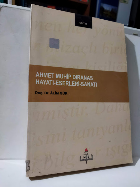 Ahmet Muhip Dıranas - Hayatı - Eserleri - Sanatı
